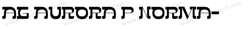 AG Aurora P Norma字体转换